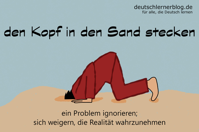 Bild zur Redewendung "den Kopf in den Sand stecken", mit freundl. Genehmigung von https://deutschlernerblog.de/